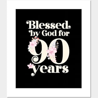 Blessed By God For 90 Years Posters and Art